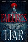 Liar, B: Failures - Benjamin Liar - 9780756415273