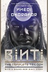 Binti: The Complete Trilogy - Nnedi Okorafor - 9780756416935
