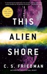 This Alien Shore - C. S. Friedman - 9780756417420