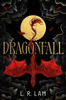 Lam, L: Dragonfall - L R Lam - 9780756418410