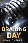 Braking Day - Adam Oyebanji - 9780756418540