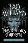 The Navigator's Children - Tad Williams - 9780756419042