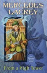 From a High Tower - Mercedes Lackey - 9780756421007