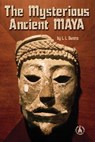 Mysterious Ancient Maya - OWENS,  L. L. - 9780756908614