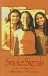 Smoke Signals - ALEXIE,  Sherman - 9780756990305