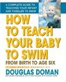 How to Teach Your Baby to Swim - Douglas Doman - 9780757001987