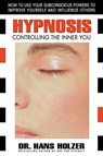Hypnosis - Hans Holzer - 9780757002717