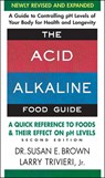 Acid Alkaline Food Guide - Second Edition - Susan (Susan Brown) Brown ; Larry (Larry Trivieri) Trivieri - 9780757003936
