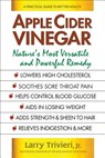 Apple Cider Vinegar - Larry (Larry Trivieri) Trivieri - 9780757004469