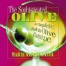 The Sophisticated Olive - Marie Nadine Antol - 9780757050244