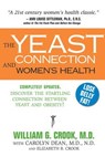 The Yeast Connection and Women's Health - William G. Crook - 9780757050589
