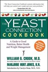 The Yeast Connection Cookbook - Marjorie Hurt Jones ; William G. Crook - 9780757050596