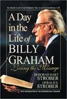 A Day in the Life of Billy Graham - Deborah Hart Strober ; Gerald S. Strober - 9780757050923