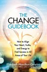 The Change Guidebook - Elizabeth Hamilton-Guarino - 9780757324215