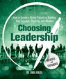 Choosing Leadership: Revised and Expanded - Linda Ginzel - 9780757324376