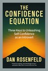 The Confidence Equation - Dan Rosenfeld - 9780757326066