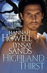 Highland Thirst - Hannah Howell ; Lynsay Sands - 9780758220424