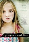 Prayers and Lies - Sherri Wood Emmons - 9780758267948