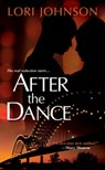 After The Dance - Lori Johnson - 9780758268471