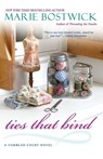 Ties That Bind - Marie Bostwick - 9780758269287