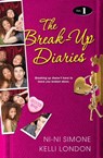The Break-Up Diaries: - Ni-Ni Simone ; Kelli London - 9780758271921