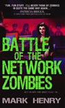 Battle of the Network Zombies - Mark Henry - 9780758272409