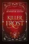 Killer Frost - Jennifer Estep - 9780758281524