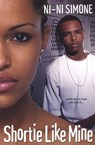 Shortie Like Mine - Ni-Ni Simone - 9780758281814