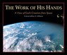 The Work of His Hands: A View of God's Creation from Space - Jeffrey N. Williams - 9780758615893