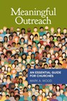 Meaningful Outreach - Mark Wood - 9780758670595
