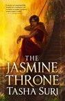 The Jasmine Throne (Hardcover Library Edition) - Tasha Suri - 9780759554160