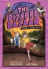The Bizarre Bazaar: Down a Dark Path (a Graphic Novel) - Daniel Nayeri - 9780759556478