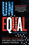 Unequal - Michael Eric Dyson ; Marc Favreau - 9780759557024