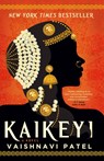 Patel, V: Kaikeyi - Vaishnavi Patel - 9780759557307