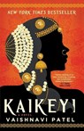 Patel, V: Kaikeyi - Vaishnavi Patel - 9780759557307