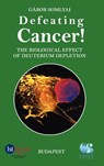 Defeating Cancer! - Gabor Somlyai - 9780759692619