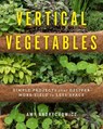 Vertical Vegetables - Amy Andrychowicz - 9780760357842
