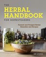 The Herbal Handbook for Homesteaders - Abby Artemisia - 9780760361863