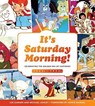 It's Saturday Morning! - Joe Garner ; Michael Ashley - 9780760362945