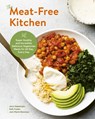 The Meat-Free Kitchen - Jenn Sebestyen ; Kelli Foster ; Joni Marie Newman - 9780760370988