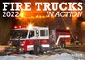 Fire Trucks in Action 2022 -  - 9780760371312