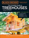 Black & Decker The Complete Photo Guide to Treehouses 3rd Edition - Philip Schmidt - 9780760371619