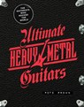 Ultimate Heavy Metal Guitars - Pete Prown - 9780760377758