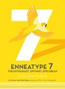 Enneatype 7: The Enthusiast, Optimist, Epicurean - Liz Carver ; Josh Green - 9780760377833