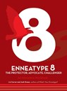 Enneatype 8: The Protector, Challenger, Advocate - Liz Carver ; Josh Green - 9780760377956