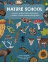 Nature School - Lauren Giordano ; Stephanie Hathaway ; Laura Stroup - 9780760378359