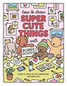 How to Draw Super Cute Things with Bobbie Goods - Bobbie Goods - 9780760385029
