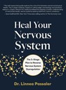 Heal Your Nervous System - Dr. Linnea Passaler - 9780760385654