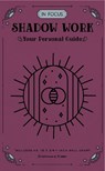 In Focus Shadow Work - Stephanie Kirby - 9780760388808