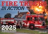 Fire Trucks in Action 2025 -  - 9780760392065